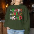 Be Merry Be Jolly Be Kind Merry Christmas Teacher Xmas Pjs Women Sweatshirt Personalized Gifts