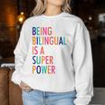 Being Bilingual Is A Super Power Teacher Women Sweatshirt Personalized Gifts