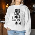 Irene Maglia Con Testo Divertente Donna Ragazza Bambina Women Sweatshirt Regalos divertidos
