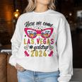 Here We Come Las Vegas 2024 Girls Trip Vacation Las Vegas Women Sweatshirt Personalized Gifts
