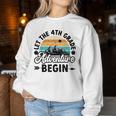 Let The 4Th Grade Adventure Begin Fourth Grade Teacher Women Sweatshirt Personalized Gifts