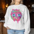 Mother Daughter Trip 2024 Mom Daughter Vacation Travel 2024 Women Sweatshirt Funny Gifts