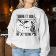 And There It Goes My Last Flying Fuck Saying Women Sweatshirt Personalized Gifts