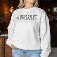 Unperfect Women's Not Perfect Imperfect Sweatshirt Frauen Lustige Geschenke