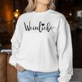 Weinliebe Wine Drinker Wine Lover Red Wine Sweatshirt Frauen Lustige Geschenke