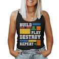 Build Play Destroy Repeat Brick Master Builder Kid Boy Girls Women Tank Top