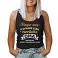 Finger Weg Habe Eineerrückte Oma Saying For Grandson Tank Top Frauen