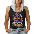 Halloween Witch Hat Teacher Hocus Pocus Everybody Focus Boo Women Tank Top