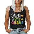 Hello Fourth 4Th Grade Happy First Day Of School Girls Women Tank Top