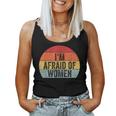 I'm Afraid Of Divertido Iniciador De Conversación Con Texto En Inglés I'm Afraid Of Women Camiseta sin mangas para mujer