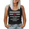 Ingegnere I'm Not Arguing Divertente Regalo Di Ingegneria Sarcastica Canotta da donna