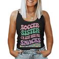 Soccer Sister I'm Just Here For The Snacks Groovy Women Tank Top