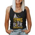 Tennis And Beer Darum Bin Ich Hier Tennis Tank Top Frauen