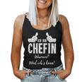 Women's Profession Chef Stolze Chefin Ich Bin Chefin Weil Ich Kann Tank Top Frauen