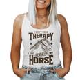 Divertido Diseño Para Amantes De Los Caballos I Just Need My Horse Equestrian Cuello Camiseta sin mangas para mujer