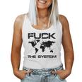 The System Gegen Die Momentane Weltpolitk Tank Top Frauen