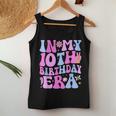 In My 10Th Birthday Era Ten Bday 10 Year Old Birthday Girl Women Tank Top Personalized Gifts