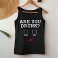 Bist Du Drunken Kreuze An Are You Drunk Tank Top Frauen Lustige Geschenke