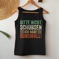 Bitte Nicht Schubsen Ich Habe Durchfall Tank Top Frauen Lustige Geschenke