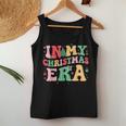 In My Christmas Era Cute Groovy Christmas Holiday Xmas Women Tank Top Personalized Gifts