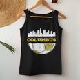 Columbus Skyline Columbus Soccer Lover Mom Dad Futbol Women Tank Top Unique Gifts