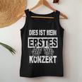 First Concert Dies Ist Mein Konzert Outfit Children's Women's Tank Top Frauen Lustige Geschenke