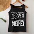 Slogan Falls Someone Meine Nerven Findet Tank Top Frauen Lustige Geschenke