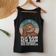 Sloth Ich Kam Ich Sah Ichergaß Was Ich Wollte Tank Top Frauen Lustige Geschenke