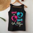 Gender Reveal For Mom And Dad Boy Or Girl Tank Top Frauen Lustige Geschenke