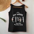 Ich Werde Oma 2025 Ich Werde Die Beste Oma Der Welt 2025 Tank Top Frauen Lustige Geschenke