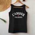 Romantic L'amour Toujours Love Lovers Tank Top Frauen Lustige Geschenke