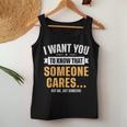 Sarcasm Someone Cares Saying Sarcastic Someone Cares Women Tank Top Unique Gifts