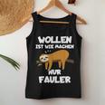 Wollen Ist Wie Machen Nur Fauler Sloth Tank Top Frauen Lustige Geschenke