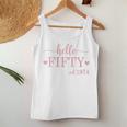 Hello Fifty Est1974 50 Year Old 50Th Birthday Women Tank Top Funny Gifts