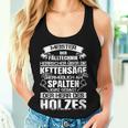 Axe Saying Saw Chainsaw Woodcutter Meister Der Falltechnik Tank Top Frauen Geschenke für Sie