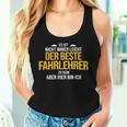 Der Beste Fahrlehrer The Best Driving Teacher Tank Top Frauen Geschenke für Sie