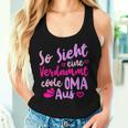 So Sieht Eineerdammt Coole Oma Aus Oma Aus Oma Says Tank Top Frauen Geschenke für Sie