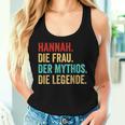 Hannah Die Frau Der Mythos Die Legend Saying Women's Tank Top Frauen Geschenke für Sie