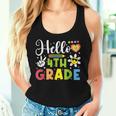 Hello Fourth 4Th Grade Happy First Day Of School Girls Women Tank Top Gifts for Her