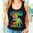 I'm Ready To Crush 1St Grade Dinosaur Back To School Boy Kid Women Tank Top Gifts for Her