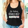Life Happen Visuals Sped Help Special Education Teacher Aide Women Tank Top Gifts for Her