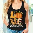 Love Kindergarten Teacher Pumpkin Fall Autumn Thanksgiving Women Tank Top Gifts for Her