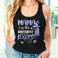 Mama Of The Birthday Mermaid Matching Family Party Mother Women Tank Top Gifts for Her