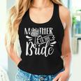 Mother Of The Bride Bachelorette Cute Party Wedding Mom Women Tank Top Gifts for Her