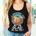 Orange You Glad To See Me Sarcastic Pun Orange Citrus Fruit Women Tank Top Gifts for Her
