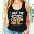 Sarcasm Someone Cares Saying Sarcastic Someone Cares Women Tank Top Gifts for Her