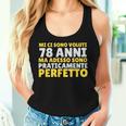 Sarcastico Buon Compleanno 78 Anni Regalo Uomo Donna Nonno Canotta da donna Regalos para ella