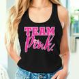 Team Pink Gender Reveal Team For Girls Tank Top Frauen Geschenke für Sie