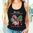 Women's Flamingo Bin Da Kann Losgehen Und Ja Es Escaliert Eh Tank Top Frauen Geschenke für Sie