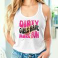 Mud Run Gear 5K Mud Race Für Damen Schmutzige Mädchen Haben Mehr Spaß Tank Top Frauen Geschenke für Sie